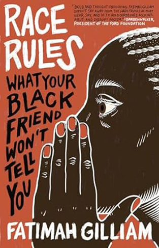 Race Rules - What Your Black Friend Won't Tell You
